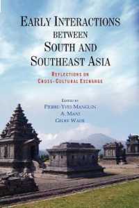 Early Interactions between South and Southeast Asia : Reflections on Cross-Cultural Exchange