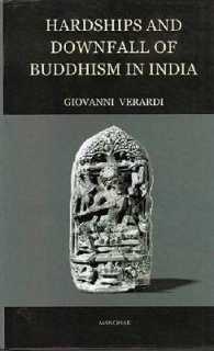 Hardships and Downfall of Buddhism in India -- Hardback