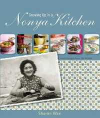 Growing Up in a Nonya Kitchen : Asian Recipes from My Mother （First Edition,1st）