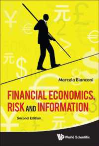 金融経済学、リスクと情報（第２版）<br>Financial Economics, Risk and Information (2nd Edition) （2ND）