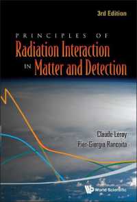 物質中の放射相互作用と検出の原理（第３版）<br>Principles of Radiation Interaction in Matter and Detection (3rd Edition) （3RD）