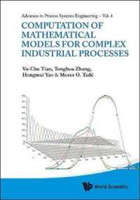 Computation of Mathematical Models for Complex Industrial Processes (Advances in Process Systems Engineering)