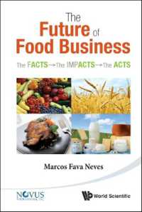 食品業界の未来<br>Future of Food Business, The: The Facts, the Impacts and the Acts