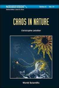 自然の中のカオス<br>Chaos in Nature (World Scientific Series on Nonlinear Science Series a)