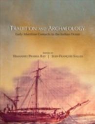 Tradition and Archaeology : Early Maritime Contacts in the Indian Ocean -- Paperback / softback