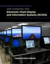Safe Navigation with Electronic Chart Display and Information Systems (ECDIS)