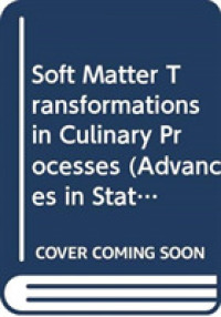 Soft Matter Transformations in Culinary Processes (Series on Advances in Statistical Mechanics)
