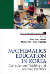 韓国の数学教育<br>Mathematics Education in Korea - Vol. 1: Curricular and Teaching and Learning Practices (Series on Mathematics Education)