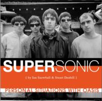 Supersonic : Personal Situations with Oasis (1992 - 96)