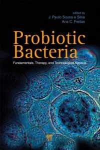 Probiotic Bacteria : Fundamentals, Therapy, and Technological Aspects
