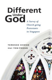 Different under God : A Survey of Church-Going Protestants in Singapore