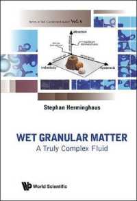 Wet Granular Matter: A Truly Complex Fluid (Series in Soft Condensed Matter)