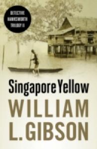 Singapore Yellow (Detective Hawksworth Trilogy)