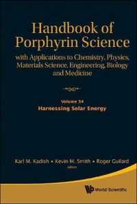 Handbook of Porphyrin Science: with Applications to Chemistry, Physics, Materials Science, Engineering, Biology and Medicine - Volume 34: Harnessing Solar Energy (Handbook of Porphyrin Science)