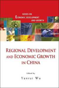 中国の地域開発と経済成長<br>Regional Development and Economic Growth in China (Series on Economic Development and Growth)