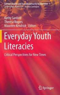 Everyday Youth Literacies : Critical Perspectives for New Times (Cultural Studies and Transdisciplinarity in Education) （2014）