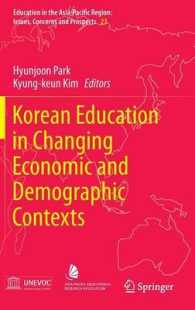 Korean Education in Changing Economic and Demographic Contexts (Education in the Asia-pacific Region: Issues, Concerns and Prospects) （2014）