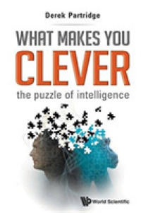 What Makes You Clever: The Puzzle of Intelligence