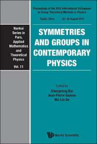 Symmetries and Groups in Contemporary Physics - Proceedings of the Xxix International Colloquium on Group-theoretical Methods in Physics (Nankai Series in Pure, Applied Mathematics and Theoretical Physics)