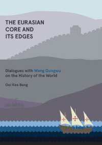 The Eurasian Core and Its Edges : Dialogues with Wang Gungwu on the History of the World
