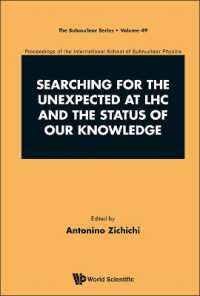 Searching for the Unexpected at Lhc and the Status of Our Knowledge - Proceedings of the International School of Subnuclear Physics (The Subnuclear Series)