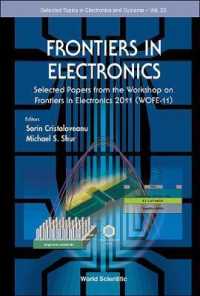 Frontiers in Electronics: Selected Papers from the Workshop on Frontiers in Electronics 2011 (Wofe-11) (Selected Topics in Electronics and Systems)