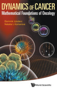 癌の進行の数理的基礎<br>Dynamics of Cancer: Mathematical Foundations of Oncology