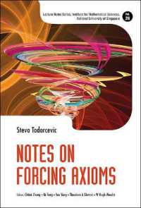 Notes on Forcing Axioms (Lecture Notes Series, Institute for Mathematical Sciences, National University of Singapore)