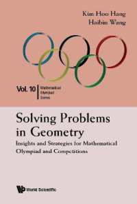 数学オリンピックのための幾何学の解法（テキスト）<br>Solving Problems in Geometry: Insights and Strategies for Mathematical Olympiad and Competitions (Mathematical Olympiad Series)