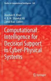 Computational Intelligence for Decision Support in Cyber-Physical Systems (Studies in Computational Intelligence) （2014）