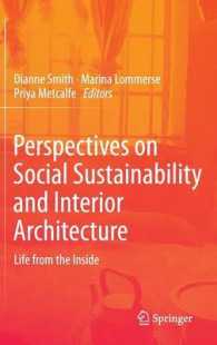 Perspectives on Social Sustainability and Interior Architecture : Life from the inside （2ND）