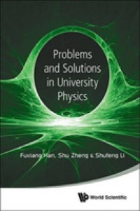Problems and Solutions in University Physics: Newtonian Mechanics, Oscillations & Waves, Electromagnetism