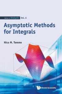 積分のための漸近法<br>Asymptotic Methods for Integrals (Series in Analysis)