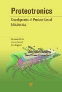 Proteotronics : Development of Protein-Based Electronics