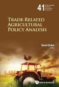 貿易関連農業政策の分析<br>Trade-related Agricultural Policy Analysis (World Scientific Studies in International Economics)