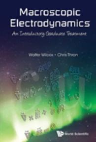 巨視的電磁力学入門<br>Macroscopic Electrodynamics: An Introductory Graduate Treatment