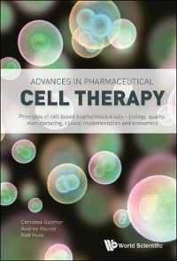 Advances in Pharmaceutical Cell Therapy: Principles of Cell-based Biopharmaceuticals