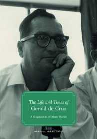 The Life and Times of Gerald De Cruz : A Singaporean of Many Worlds
