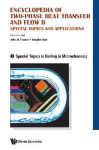 Encyclopedia of Two-phase Heat Transfer and Flow Ii: Special Topics and Applications - Volume 1: Special Topics in Boiling in Microchannels