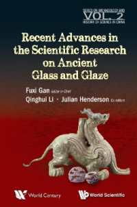 Recent Advances in the Scientific Research on Ancient Glass and Glaze (Series on Archaeology and History of Science in China)