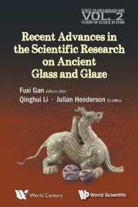 Recent Advances in the Scientific Research on Ancient Glass and Glaze (Series on Archaeology and History of Science in China)