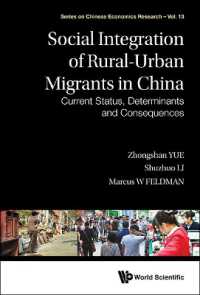 Social Integration of Rural-urban Migrants in China: Current Status, Determinants and Consequences (Series on Chinese Economics Research)