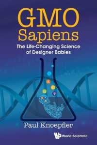 『デザイナ－・ベビ－ ゲノム編集によって迫られる選択』(原書)<br>Gmo Sapiens: The Life-changing Science of Designer Babies