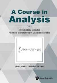 解析講座（テキスト）<br>Course in Analysis, a - Volume I: Introductory Calculus, Analysis of Functions of One Real Variable