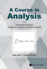 解析講座（テキスト）<br>Course in Analysis, a - Volume I: Introductory Calculus, Analysis of Functions of One Real Variable