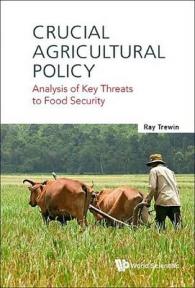 Crucial Agricultural Policy : Analysis of Key Threats to Food Security