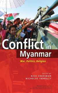 Conflict in Myanmar : War, Politics, Religion (Myanmar Update Series)
