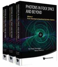 Photons in Fock Space and Beyond -- Hardback