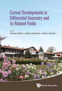 微分幾何学の最近の発展（会議録）<br>Current Developments in Differential Geometry and Its Related Fields - Proceedings of the 4th International Colloquium on Differential Geometry and Its Related Fields