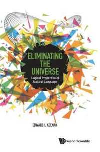 Eliminating the Universe: Logical Properties of Natural Language